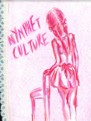 cover image of Nymphet Culture